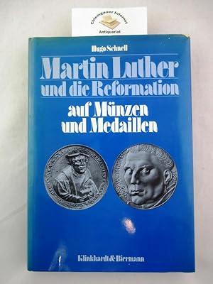 Martin Luther und die Reformation auf Münzen und Medaillen.