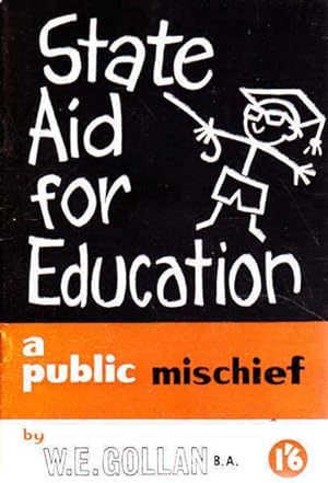 Seller image for State Aid for Education a Public Mischief for sale by Goulds Book Arcade, Sydney