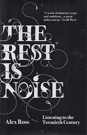 Seller image for The Rest is Noise: Listening to the Twentieth Century for sale by lamdha books