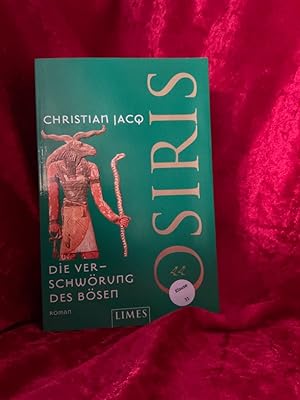 Imagen del vendedor de Jacq, Christian: Osiris; Teil: Bd. 2., Die Verschwrung des Bsen Roman a la venta por Antiquariat Jochen Mohr -Books and Mohr-