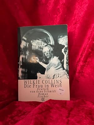 Bild des Verkufers fr Die Frau in Weiss: Roman Roman zum Verkauf von Antiquariat Jochen Mohr -Books and Mohr-