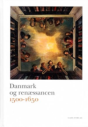 Seller image for Danmark og renssancen 1500-1650. for sale by Centralantikvariatet