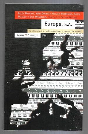Seller image for EUROPA, S. A. LA INFLUENCIA DE LAS MULTINACIONALES EN LA CONSTRURCCION DE LA UE for sale by Desvn del Libro / Desvan del Libro, SL