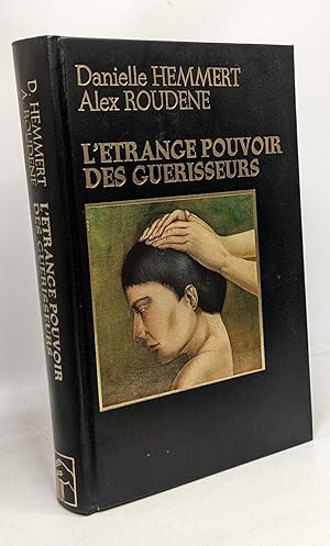 Seller image for L'trange pouvoir des gurisseurs for sale by crealivres