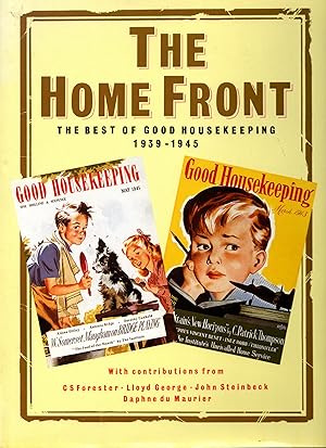 Seller image for The Home Front: The Best of Good Housekeeping 1939-1945 for sale by Michael Moons Bookshop, PBFA