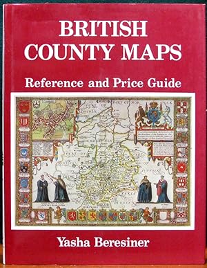 Seller image for BRITISH COUNTY MAPS. Reference and Price Guide. for sale by The Antique Bookshop & Curios (ANZAAB)