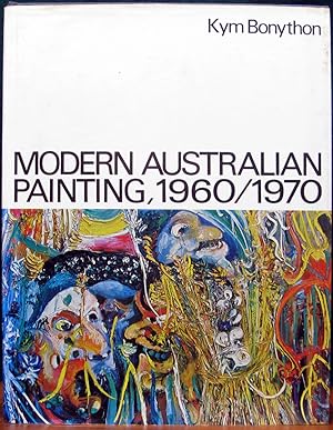 Seller image for MODERN AUSTRALIAN PAINTING, 1960/1970. for sale by The Antique Bookshop & Curios (ANZAAB)