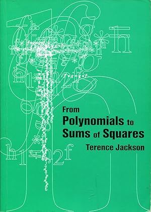 Seller image for From Polynomials to Sums of Squares for sale by Sylvain Par