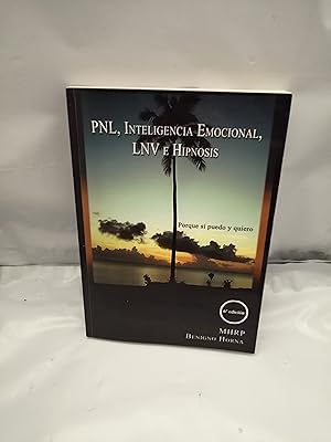 Bild des Verkufers fr PNL, Inteligencia Emocional, LNV e Hipnosis: Porque s puedo y quiero (Dedicatoria y firma autgrafa de autor) zum Verkauf von Libros Angulo