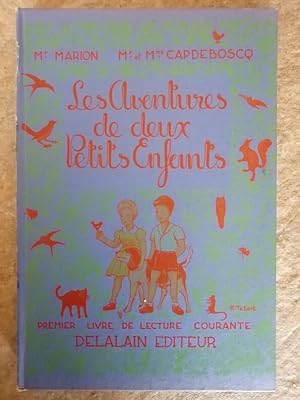 Les aventures de deux petits enfants Premier livre de lecture courante 1958 - CAPDEBOSCQ et MARIO...