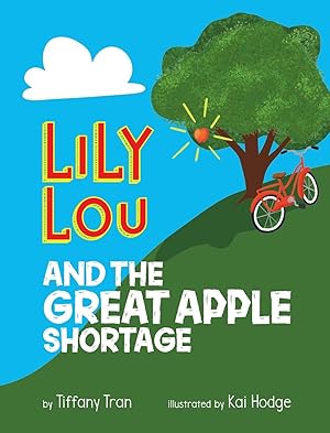 Imagen del vendedor de Lily Lou and The Great Apple Shortage a la venta por moluna