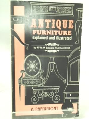 Seller image for Antique Furniture Explained and Illustrated for sale by World of Rare Books