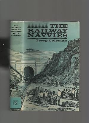 Seller image for The Railway Navvies,: a History of the Men Who Made the Railways for sale by Roger Lucas Booksellers