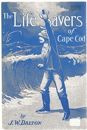 Immagine del venditore per The Life Savers of Cape Cod venduto da McCormick Books