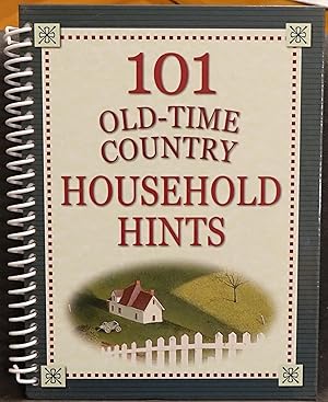 Bild des Verkufers fr 101 Old-Time Country Household Hints zum Verkauf von Faith In Print