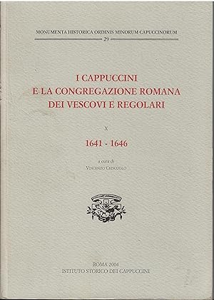 I Cappuccini e la congregazione romana dei vescovi e regolari. X. 1641-1646