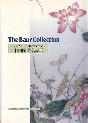 The Baur Collection. Catalogue d'exposition.