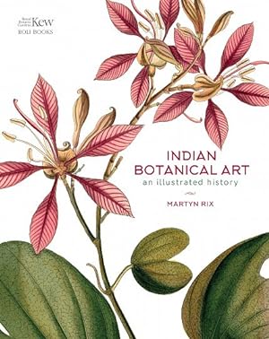 Bild des Verkufers fr Indian Botanical Art. An illustrated history. zum Verkauf von C. Arden (Bookseller) ABA