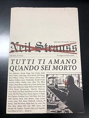 Immagine del venditore per Tutti ti amano quando sei morto. Arcana 2012 - I. venduto da Amarcord libri