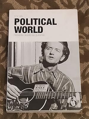 POLITICAL WORLD :Rebeldía desde las guitarras