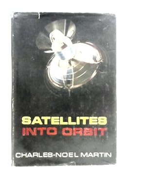 Immagine del venditore per Satellites into Orbit venduto da World of Rare Books