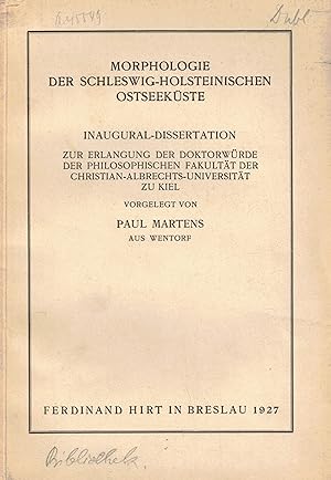 Bild des Verkufers fr Morphologie der schleswig-holsteinischen Ostseekste (Dissertation Universitt Kiel 1927) zum Verkauf von Paderbuch e.Kfm. Inh. Ralf R. Eichmann