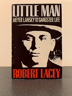 Seller image for Little Man: Meyer Lansky and the Gangster Life [FIRST EDITION, FIRST PRINTING] for sale by Vero Beach Books