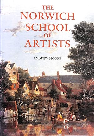 Seller image for The Norwich School of Artists for sale by M Godding Books Ltd