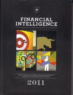 Financial Intelligence: Advice, Insight, and Counsel from Worth Magazine?s Leading Wealth Advisor...