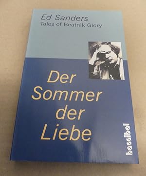 Bild des Verkufers fr Sommer der Liebe. Tales of Beatnik Glory. - Aus dem Amerikanischen bersetzt von Erwin Einzinger. zum Verkauf von Antiquariat Maralt