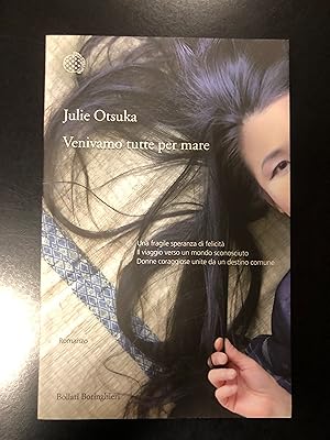 Otsuka Julie. Venivamo tutte per mare. Bollati Boringhieri 2012.