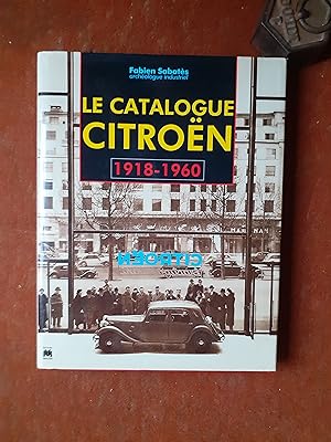 Le catalogue Citroën (1918 - 1960)