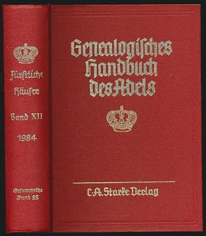 Image du vendeur pour Genealogisches Handbuch der frstlichen Huser. Band XII. Hauptbearbeiter: Walter von Hueck, Archivar des Deutschen Adelsarchivs e.V. mis en vente par Antiquariat Lenzen