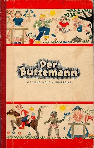 Der Butzemann - Alte und neue Kinderreime ; Mit farbigen Zeichnungen von Holde Overmann - Vermerk...