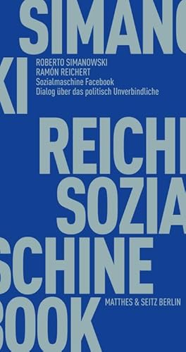 Seller image for Sozialmaschine Facebook: Dialog ber das politisch Unverbindliche (Frhliche Wissenschaft) for sale by Versandbuchhandlung Kisch & Co.
