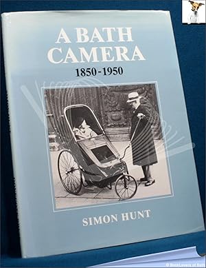 Seller image for A Bath Camera 1850-1950 for sale by BookLovers of Bath