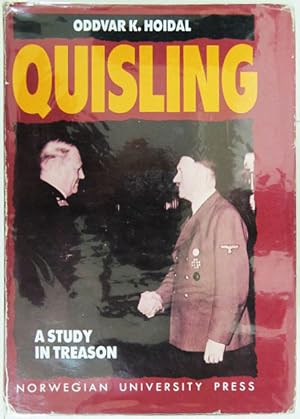 Bild des Verkufers fr Quisling: A Study in Treason. zum Verkauf von Entelechy Books