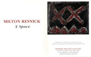 Immagine del venditore per Milton Resnick : X Space. (Invitation for an exhibition and reception held at the Robert Miller Gallery, February 14 - March 17, 2001.) venduto da Wittenborn Art Books