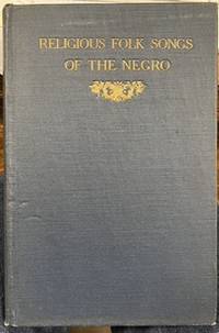 Seller image for RELIGIOUS FOLK SONGS OF THE NEGRO. for sale by Riverow Bookshop