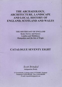 The Archaeology, Architecture, Landscape and Local History of England, Scotland and Wales. The So...