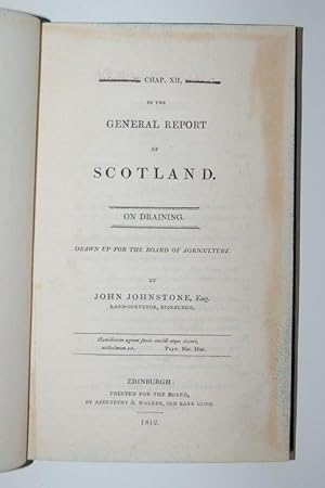 Bild des Verkufers fr [Chapters XII & XIII of the General Report of Scotland on Daining & Embankment. Drafts for Sir John Sinclair's General Report.] zum Verkauf von Forest Books, ABA-ILAB