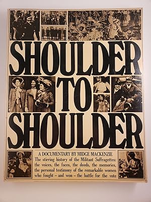 Image du vendeur pour Shoulder to Shoulder: A Documentary mis en vente par WellRead Books A.B.A.A.