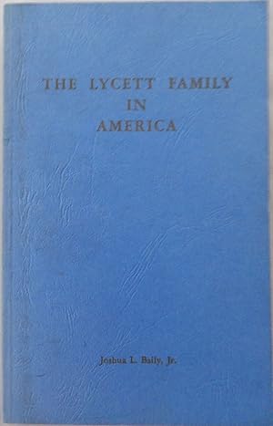 The Lycett Family in America