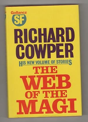 Seller image for The Web of the Magi by Richard Cowper (First UK Edition) Gollancz File Copy for sale by Heartwood Books and Art