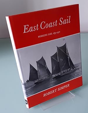 East Coast Sail: Working Sail, 1850-1970