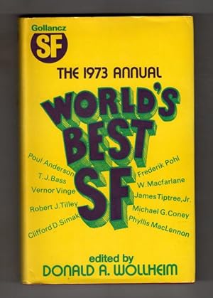 Image du vendeur pour The 1973 Annual World's Best SF by Donald A. Wollheim (Editor) Gollancz File Copy mis en vente par Heartwood Books and Art