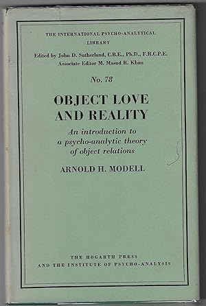Bild des Verkufers fr Object Love and Reality An Introduction to a Psycho-Analytical Theory of Object Relations zum Verkauf von Walden Books