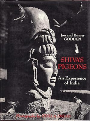 Shiva's Pigeons. An Experience of India. Photographs by Stella Snead.