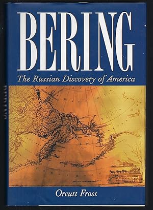 Imagen del vendedor de Bering: The Russian Discovery of America a la venta por Turn-The-Page Books