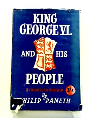 Seller image for King George VI And His People for sale by World of Rare Books